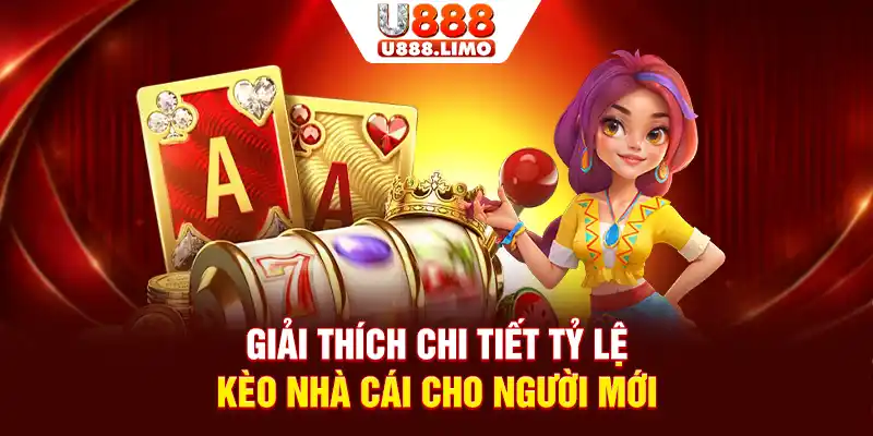 Giải thích chi tiết tỷ lệ kèo nhà cái cho người mới